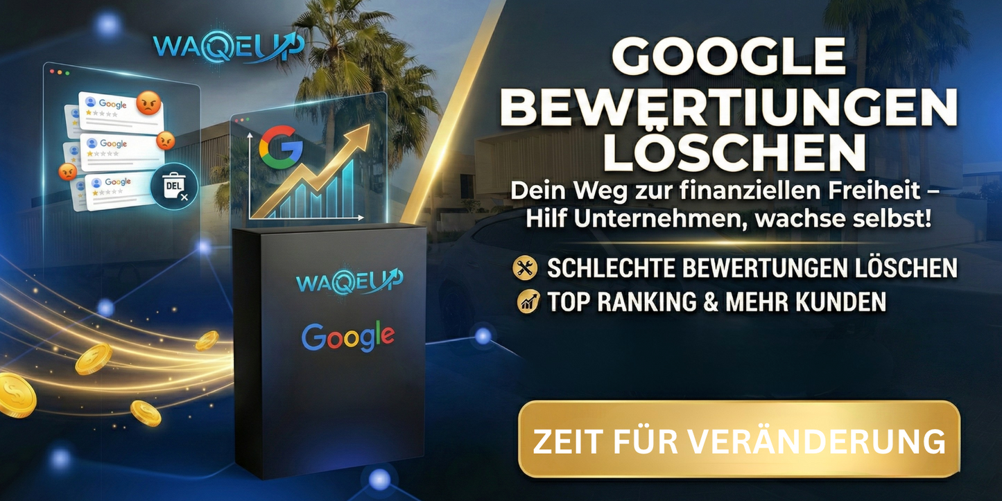 WAQEUP GOOGLE BEWERTUNGEN LÖSCHEN TOOL